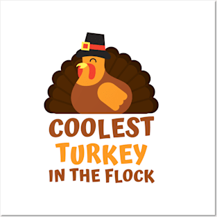 Coolest Turkey In The Flock Funny Thanksgiving Holiday Posters and Art